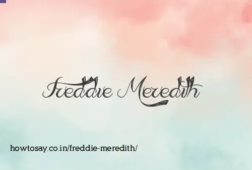 Freddie Meredith