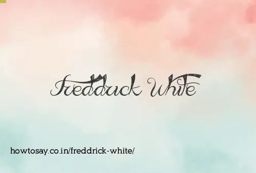 Freddrick White