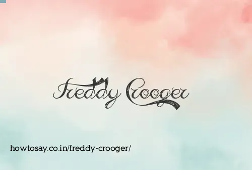 Freddy Crooger