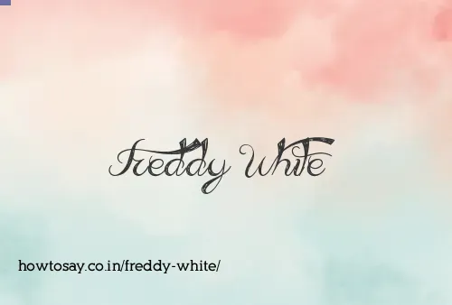 Freddy White
