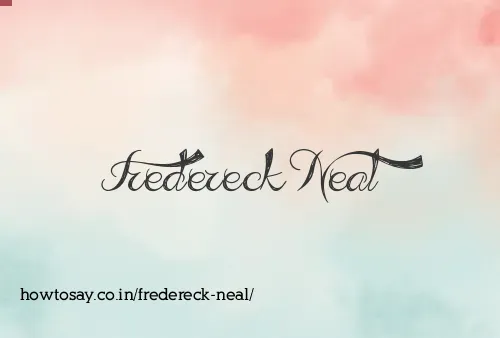 Fredereck Neal