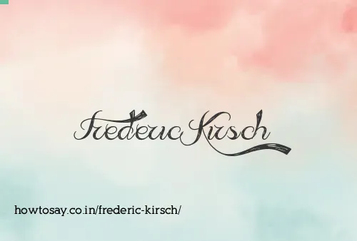 Frederic Kirsch