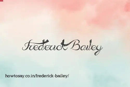 Frederick Bailey