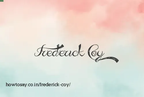 Frederick Coy