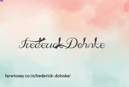 Frederick Dohnke