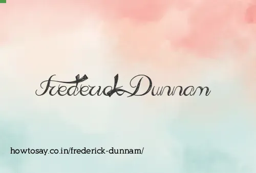 Frederick Dunnam