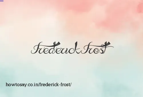 Frederick Frost