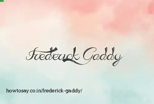 Frederick Gaddy