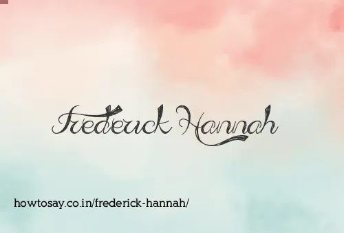 Frederick Hannah