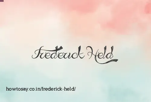 Frederick Held