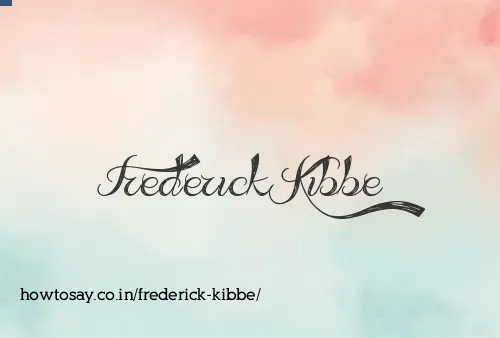 Frederick Kibbe