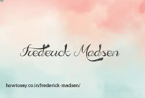 Frederick Madsen