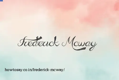 Frederick Mcway