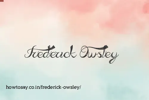 Frederick Owsley