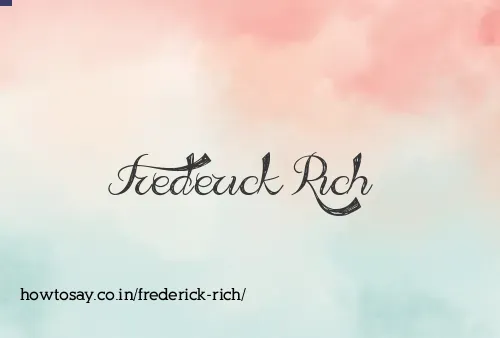 Frederick Rich
