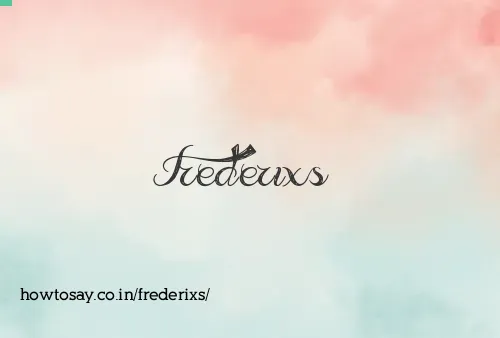 Frederixs