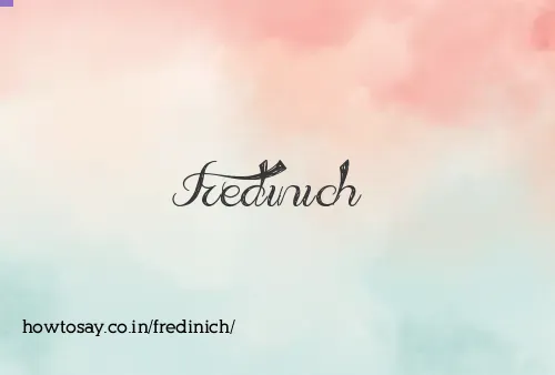 Fredinich