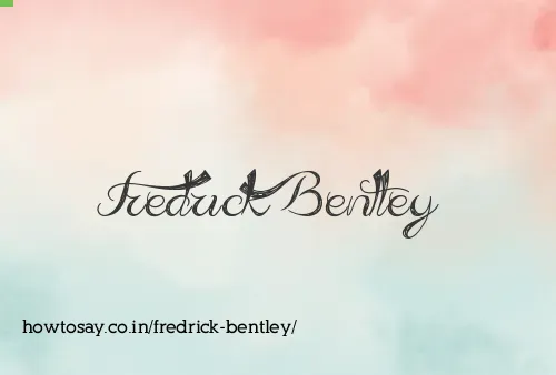 Fredrick Bentley