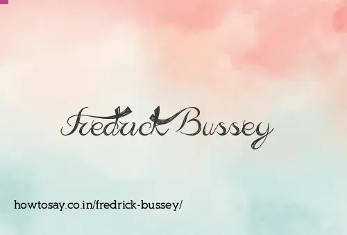 Fredrick Bussey
