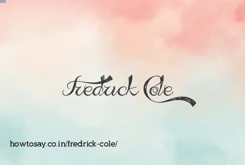 Fredrick Cole