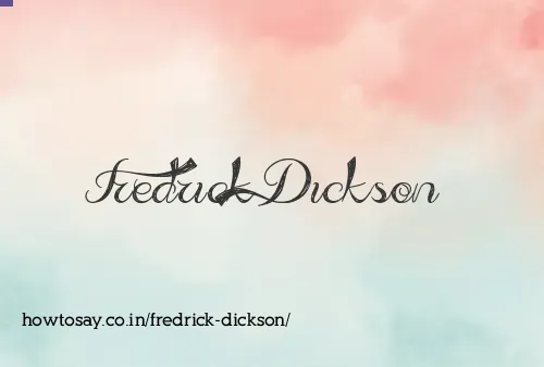 Fredrick Dickson