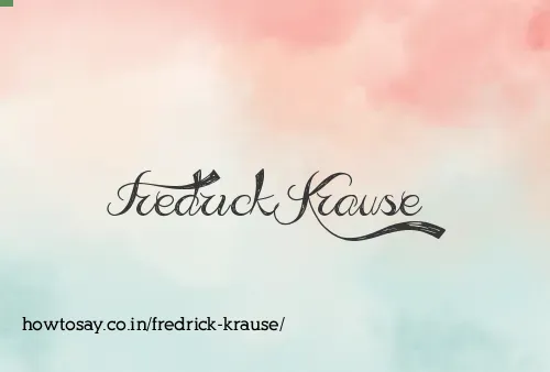 Fredrick Krause