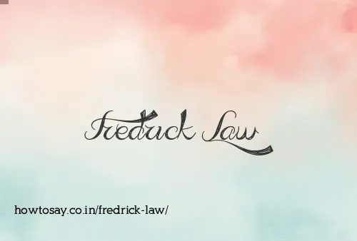 Fredrick Law