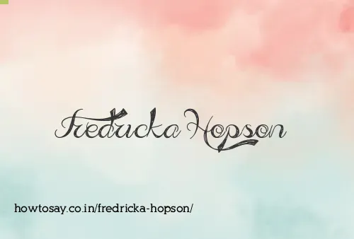 Fredricka Hopson