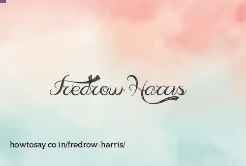 Fredrow Harris