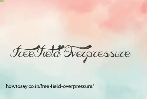 Free Field Overpressure