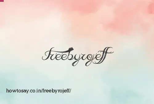 Freebyrojeff