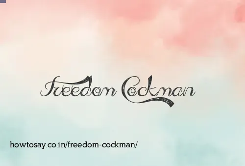 Freedom Cockman