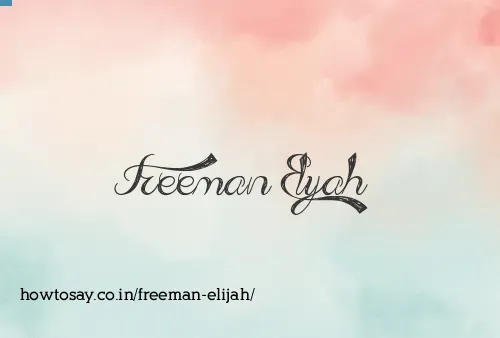 Freeman Elijah