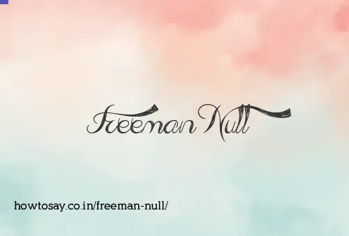 Freeman Null