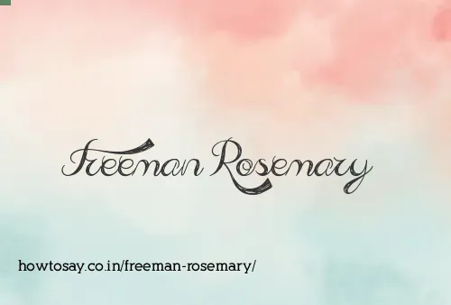 Freeman Rosemary