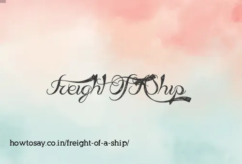 Freight Of A Ship