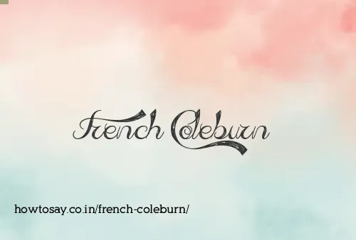 French Coleburn