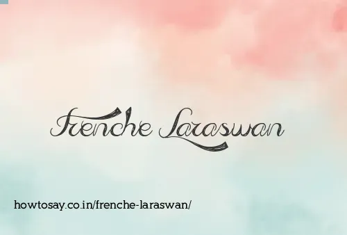 Frenche Laraswan