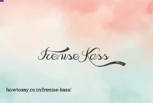 Frenise Kass