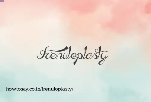 Frenuloplasty