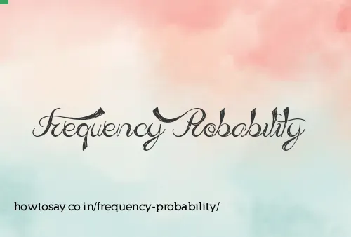 Frequency Probability
