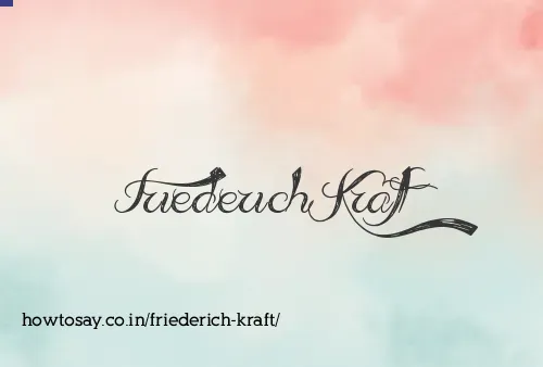 Friederich Kraft