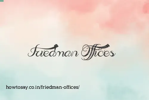 Friedman Offices