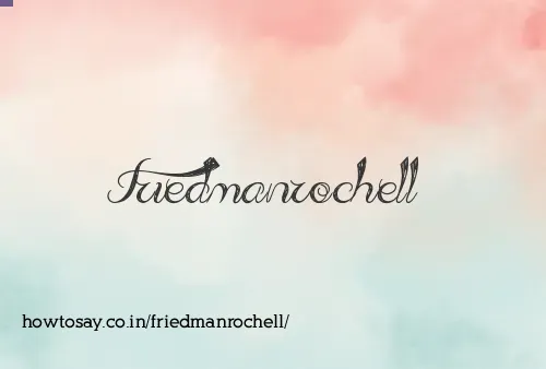 Friedmanrochell