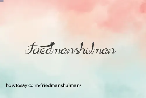 Friedmanshulman