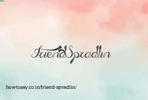 Friend Spradlin