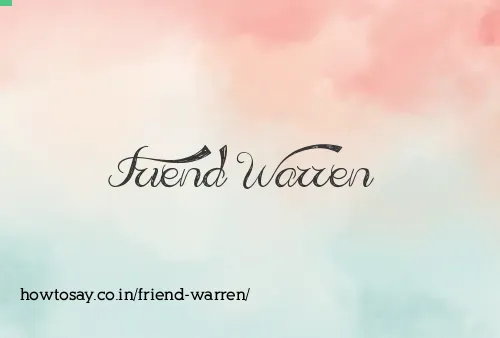 Friend Warren