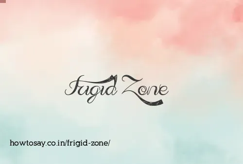 Frigid Zone