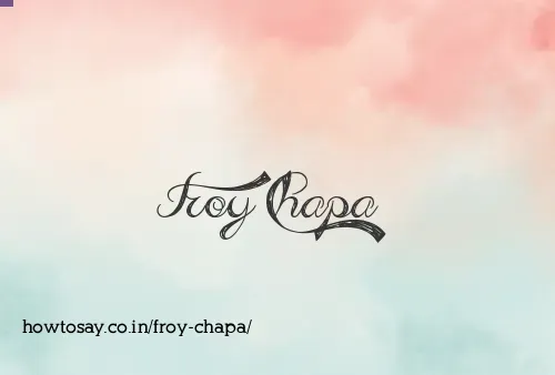 Froy Chapa