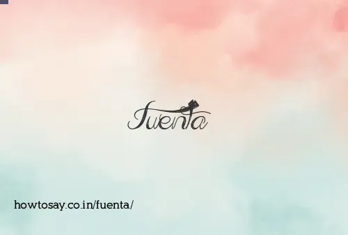 Fuenta